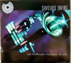 cd saveurs swing - les meilleures musiques de jazz (2005)