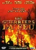 dvd les guerriers du feu