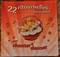 livre 22 ritournelles entrainantes pour chanter et danser