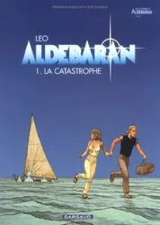 livre aldébaran tome 1 - la catastrophe
