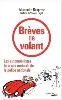 livre brèves de volant : les automobilistes face aux motards de la police nationale