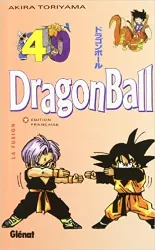 livre dragon ball tome n° 40 - la fusion