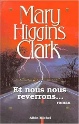 livre et nous nous reverrons..