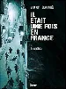 livre il était une fois en france - tome 03: honneur et police