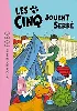 livre le club des cinq, tome 38 : les cinq jouent serrés