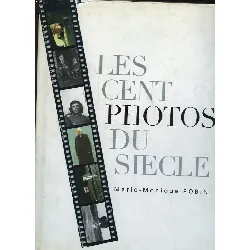 livre les cent photos du siecle