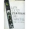 livre les cent photos du siecle