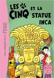 livre les cinq 29 - les cinq et la statue inca