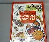livre les mysteres de la vie des insectes