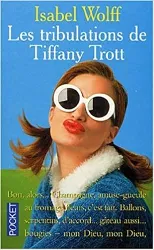 livre les tribulations de tiffany trott