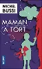 livre maman a tort: roman