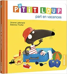 livre p'tit loup part en vacances