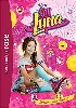 livre soy luna, tome 1 : un nouveau départ