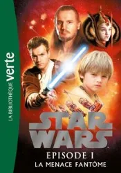 livre star wars : episode 1, la menace fantôme