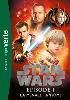 livre star wars : episode 1, la menace fantôme