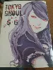 livre tokyo ghoul 5/6