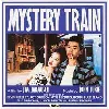 vinyle various - mystery train (1989)
