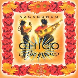 cd chico & the gypsies - chico & the gypsies - dimelo.wmv (1996)