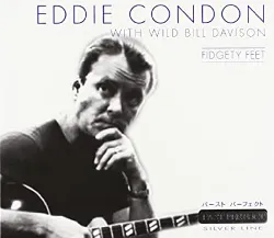 cd eddie condon - fidgety feet (2001)