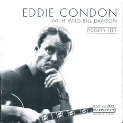 cd eddie condon with wild bill davison - fidgety feet (2001)