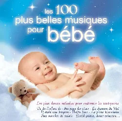 cd les 100 plus belles musiques pour bebe