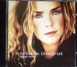 cd rebecka törnqvist - good thing (1995)