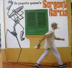 cd sergent garcia - un poquito quema'o (1999)