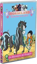 dvd horseland, vol. 4 - la blessure de pepper