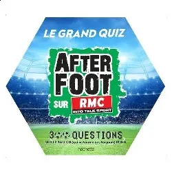 le grand quiz after foot rmc