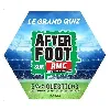 le grand quiz after foot rmc