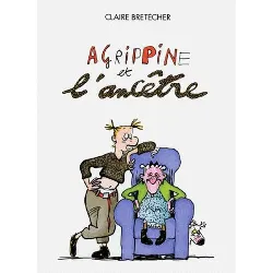 livre agrippine tome 5 - agrippin et les ancêtres