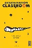 livre assassination classroom, tome 17