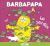 livre barbapapa - le jardin - album illustré - dès 2 ans