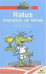 livre bibliotheque de ratus: ratus champion de tennis