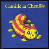 livre camille la chenille