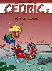 livre cedric 7 pépé se mouille