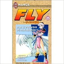 livre fly, tome 25 : par le pouvoir de minakator ! ! !