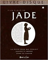 livre jade et les sacrés mystères de la vie : recueil de morceaux choisis