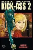 livre kick - ass 2, tome 1 : restez groupés !