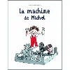 livre la machine de michel