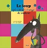 livre le loup qui voulait changer de couleurs