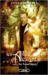 livre les ailes d'alexanne, tome 3 : le faucheur