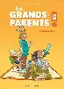 livre les grands - parents en bd - tome 01: roulez jeunesse !