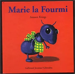 livre marie la fourmi
