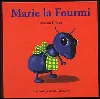 livre marie la fourmi