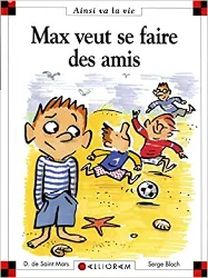 livre max veut se faire des amis