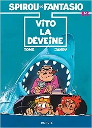 livre spirou et fantasio, tome 43 : vito la déveine