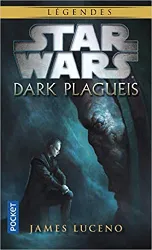 livre star wars, an - 67 : dark plagueis