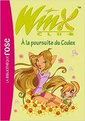 livre winx club, tome 10 : a la poursuite du codex