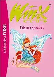livre winx club, tome 22 : l'île aux dragons